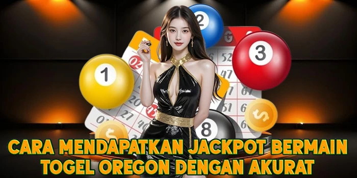 Cara Mendapatkan Jackpot Bermain Togel Oregon Dengan Akurat