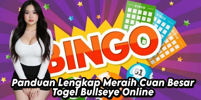Panduan Lengkap Meraih Cuan Besar Togel Bullseye Online
