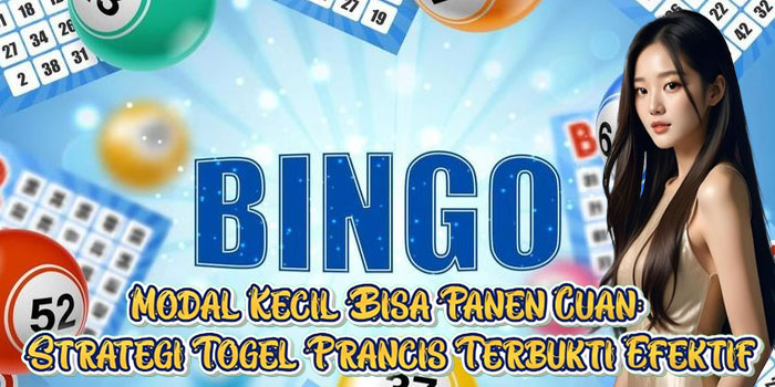 Modal Kecil Bisa Panen Cuan: Strategi Togel Prancis Terbukti Efektif